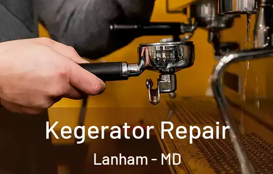  Kegerator Repair Lanham - MD