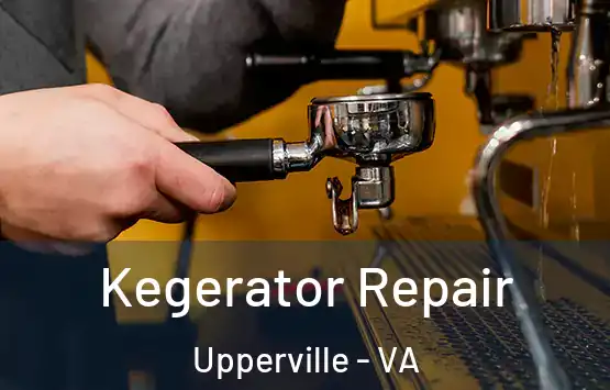  Kegerator Repair Upperville - VA