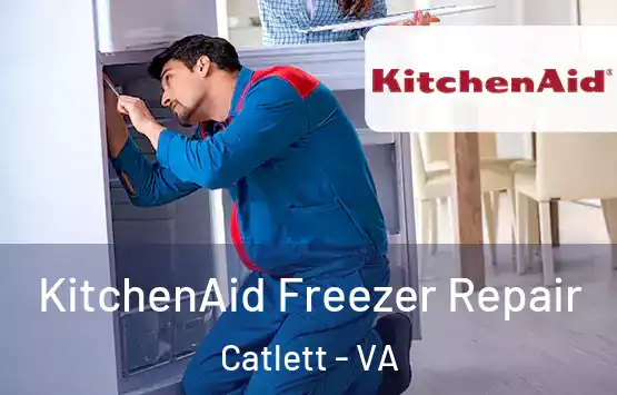  KitchenAid Freezer Repair Catlett - VA