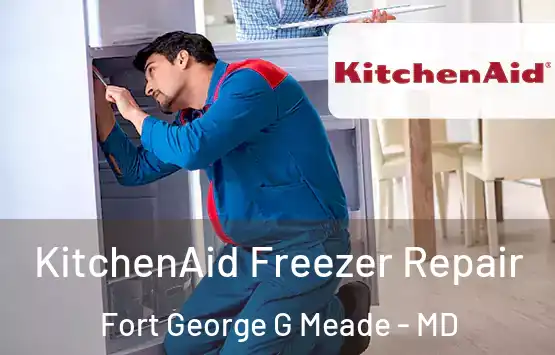 KitchenAid Freezer Repair Fort George G Meade - MD