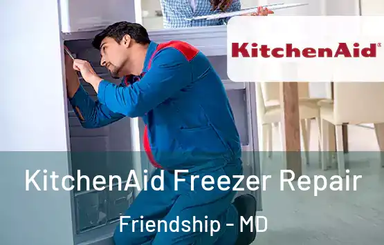  KitchenAid Freezer Repair Friendship - MD