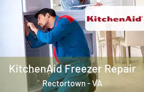  KitchenAid Freezer Repair Rectortown - VA
