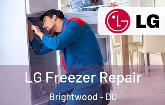  LG Freezer Repair Brightwood - DC