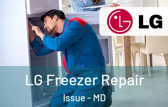  LG Freezer Repair Issue - MD
