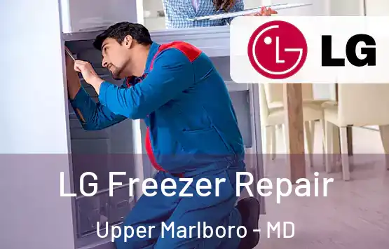  LG Freezer Repair Upper Marlboro - MD