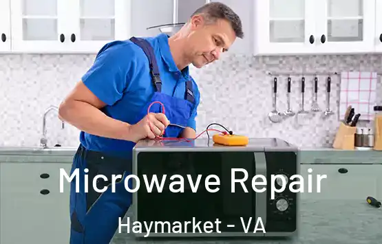  Microwave Repair Haymarket - VA