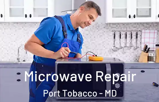  Microwave Repair Port Tobacco - MD
