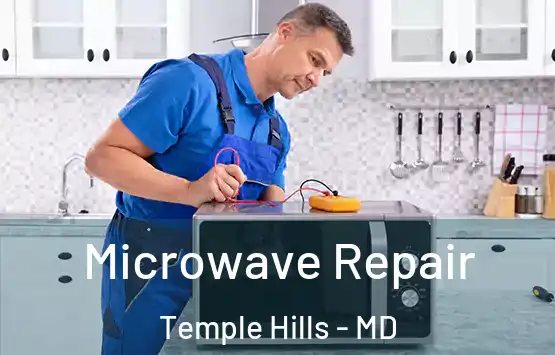  Microwave Repair Temple Hills - MD