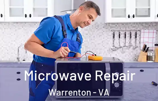  Microwave Repair Warrenton - VA