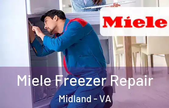  Miele Freezer Repair Midland - VA