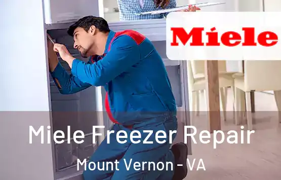  Miele Freezer Repair Mount Vernon - VA