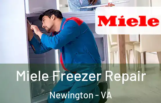  Miele Freezer Repair Newington - VA