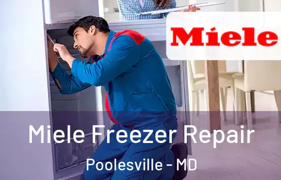  Miele Freezer Repair Poolesville - MD