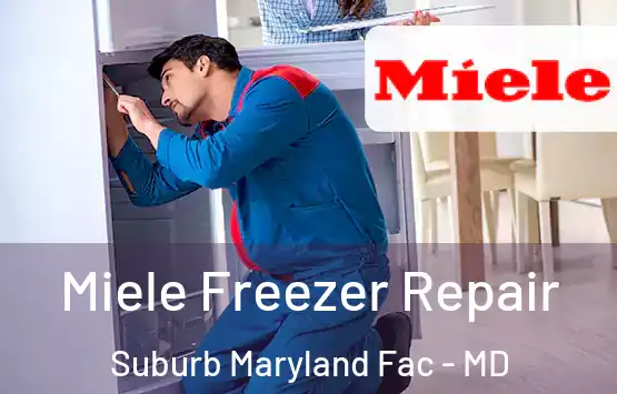  Miele Freezer Repair Suburb Maryland Fac - MD