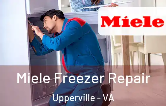  Miele Freezer Repair Upperville - VA