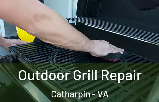  Outdoor Grill Repair Catharpin - VA
