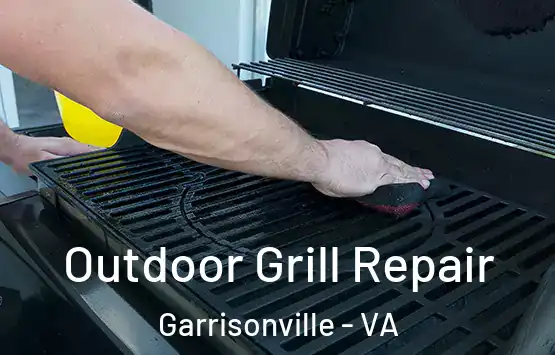  Outdoor Grill Repair Garrisonville - VA
