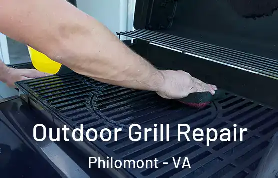  Outdoor Grill Repair Philomont - VA