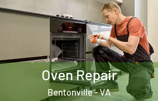  Oven Repair Bentonville - VA