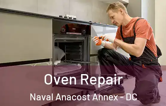  Oven Repair Naval Anacost Annex - DC