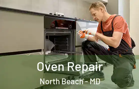 Oven Repair North Beach - MD