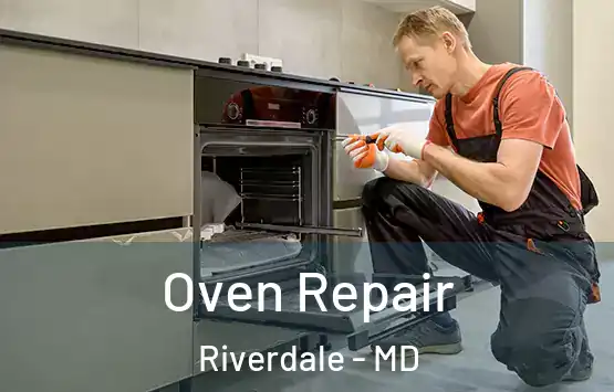  Oven Repair Riverdale - MD