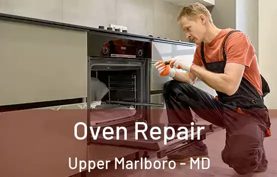  Oven Repair Upper Marlboro - MD