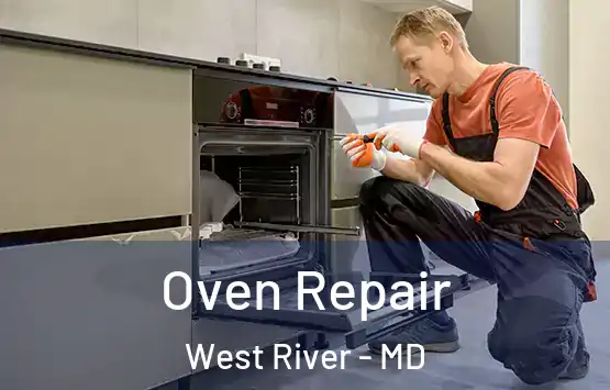  Oven Repair West River - MD