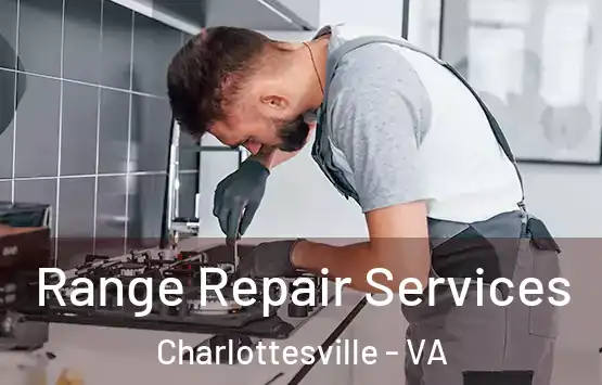  Range Repair Services Charlottesville - VA