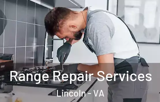  Range Repair Services Lincoln - VA