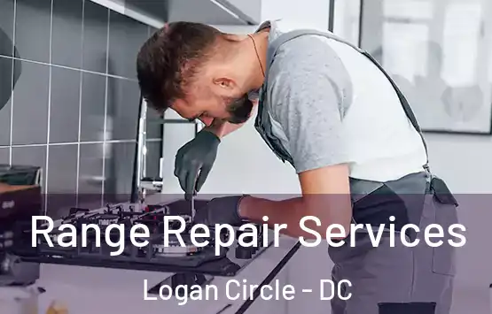  Range Repair Services Logan Circle - DC