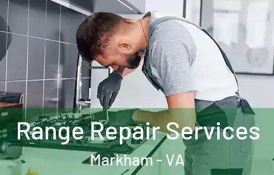  Range Repair Services Markham - VA