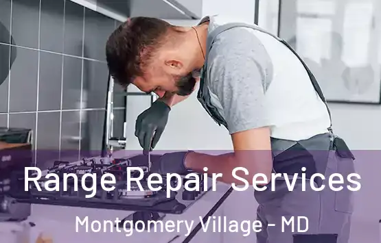  Range Repair Services Montgomery Village - MD
