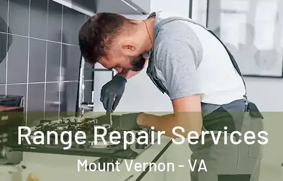  Range Repair Services Mount Vernon - VA