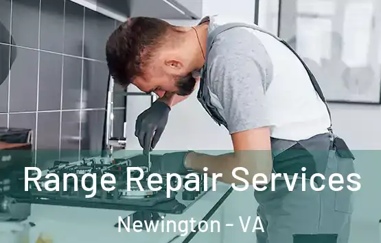  Range Repair Services Newington - VA