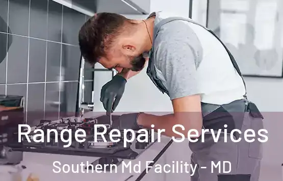  Range Repair Services Southern Md Facility - MD