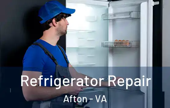  Refrigerator Repair Afton - VA
