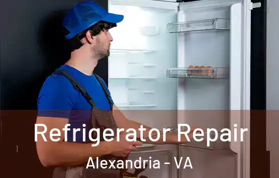  Refrigerator Repair Alexandria - VA
