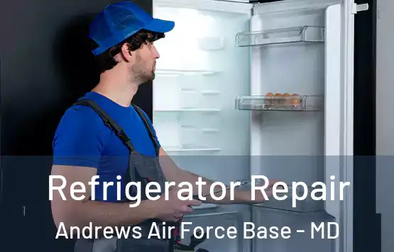  Refrigerator Repair Andrews Air Force Base - MD