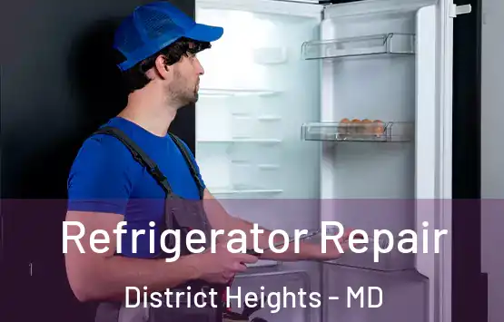  Refrigerator Repair District Heights - MD