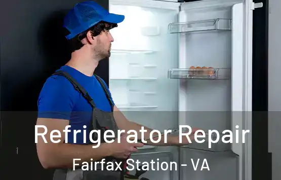  Refrigerator Repair Fairfax Station - VA