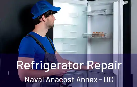 Refrigerator Repair Naval Anacost Annex - DC