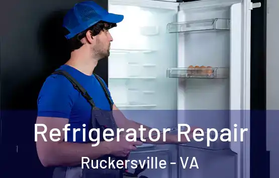  Refrigerator Repair Ruckersville - VA