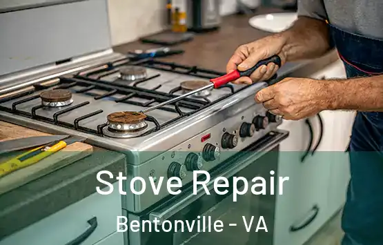  Stove Repair Bentonville - VA