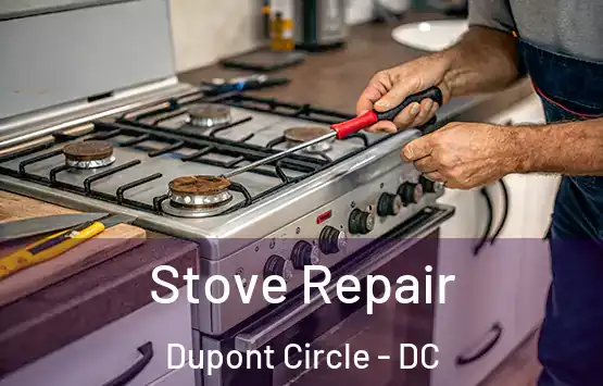 Stove Repair Dupont Circle - DC