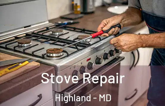  Stove Repair Highland - MD