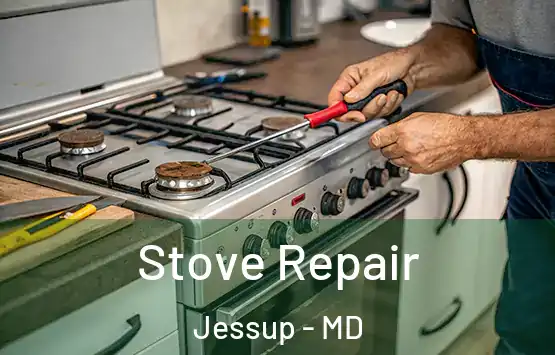  Stove Repair Jessup - MD