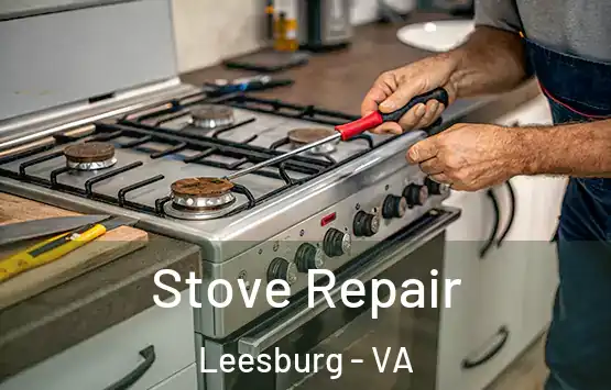  Stove Repair Leesburg - VA