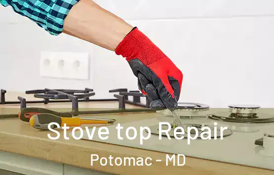  Stove top Repair Potomac - MD