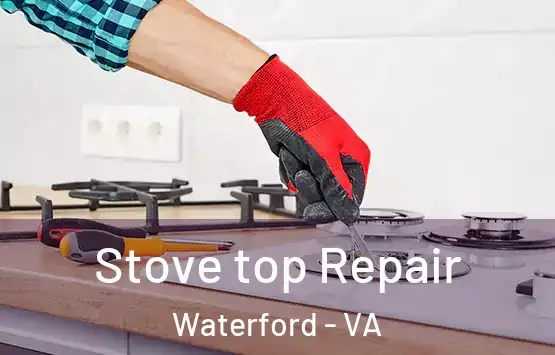  Stove top Repair Waterford - VA